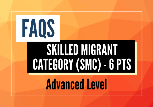 New 6 points Skilled Migrant Category - Advanced Level FAQs
